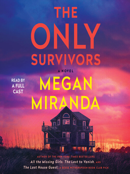 Title details for The Only Survivors by Megan Miranda - Available